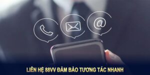 Liên Hệ 88VV: Hỗ Trợ Chuyên Nghiệp, Nhanh Chóng Và Hiệu Quả