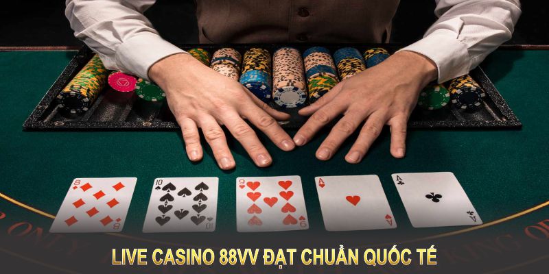 Hướng dãn tham gia sảnh Live Casino 88VV chuẩn quốc tế