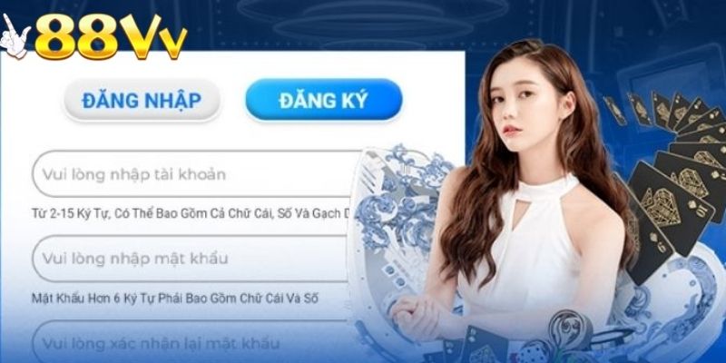 Người chơi cần chuẩn bị đầy đủ thông tin trước khi đăng ký 88VV